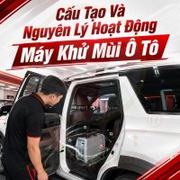 Máy Khử Mùi Ô  Tô: Cấu Tạo Và Nguyên Lý Hoạt Động